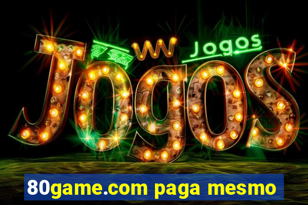 80game.com paga mesmo